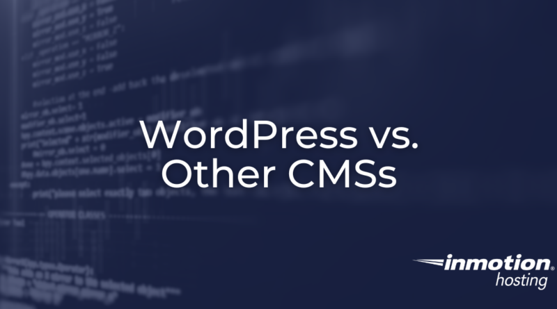 WordPress vs. Other CMSs Hero Image
