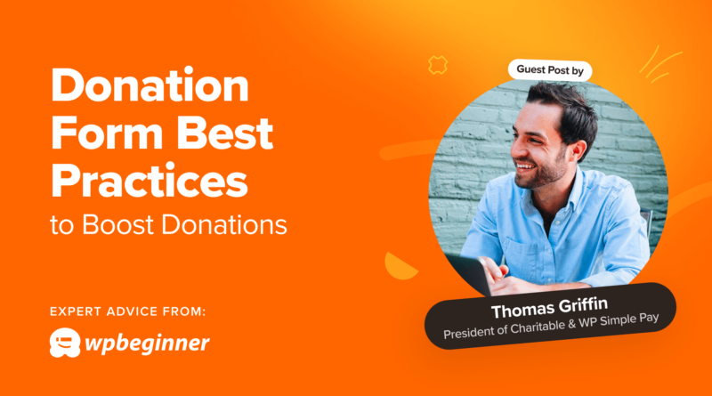 9 Top Donation Form Best Practices to Boost Donations in WordPress