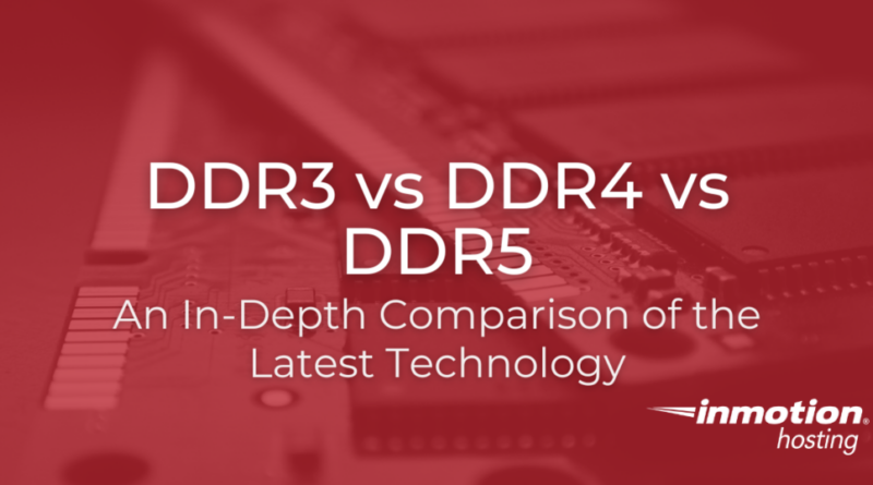 DDR4 vs DDR5 RAM: An In-Depth Comparison of the Latest Technology